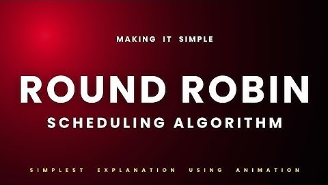 Round Robin | CPU Scheduling Algorithm | Operating System