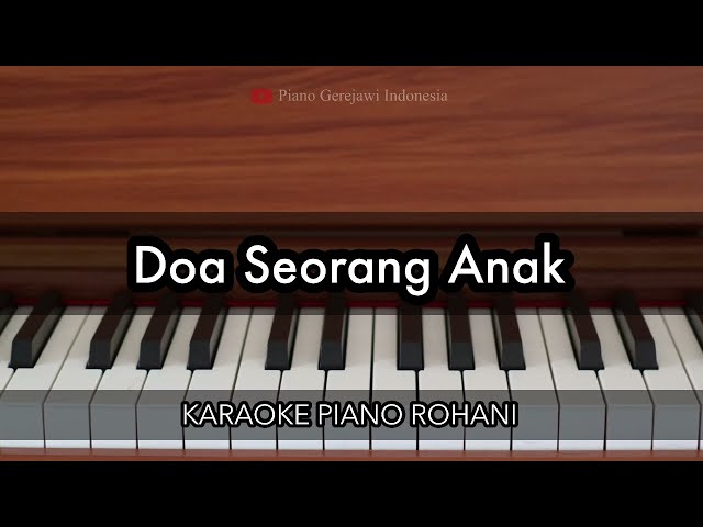 Doa Seorang Anak - Julia Pardede | Karaoke Piano Rohani class=