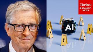 Bill Gates Warns AI Is ‘Powerful’ Enough To ‘Cause A Billion Deaths’ Update