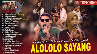 Alololo Sayang (Yang Alololo Sayang)- Gilga Sahid X Trio Macan & Fida AP - TOP HITS 2023