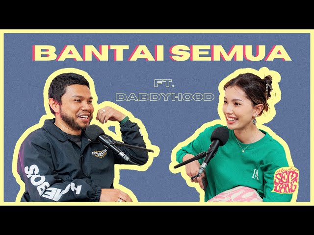 Studio Sembang - Bantai Semua ft. Daddyhood class=