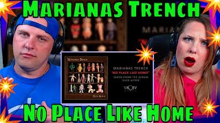 REACTION TO Marianas Trench - No Place Like Home [Official Audio] THE WOLF HUNTERZ REACTIONS