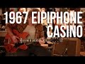 Vintage vs Modern: 1967 + 2003 Epiphone Casinos (with gain ...