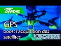 Tuto amliorer son gps pour fixer plus vite les satellites ucenter boost les bn220 bn 180