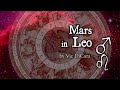 All Sorts of "Manly"! Mars in Leo