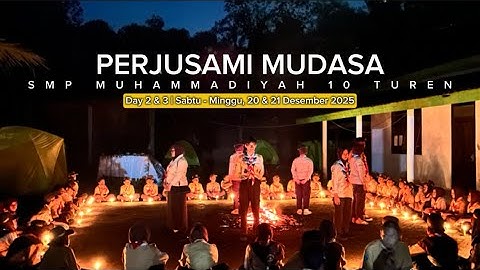 PERJUSAMI MUDASA DAY 2 & 3 2025 | DOKUMENTASI VLOG - SMP MUHAMMADIYAH 10 TUREN