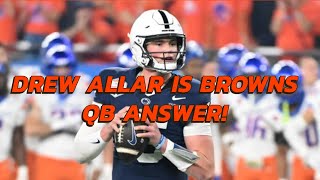 Drew Allar is the Answer for the Browns at QB