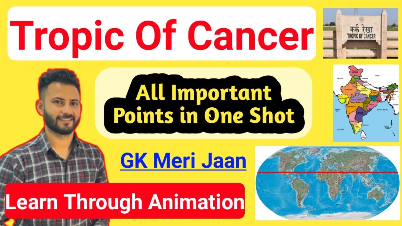 All About Tropic Of Cancer || Animation Included | Countries/States on Tropic of Cancer | Tricks 🔥🔥