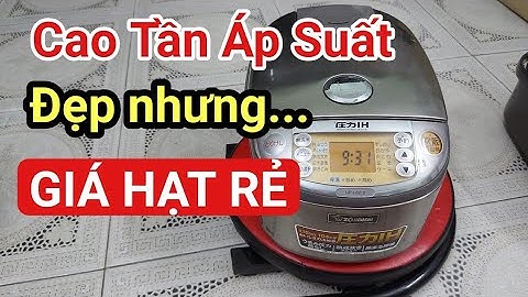 Nồi Cơm Có Áp Suất mà Giá Hạt Rẻ | Zojirushi NP-HW10 | 0985851342