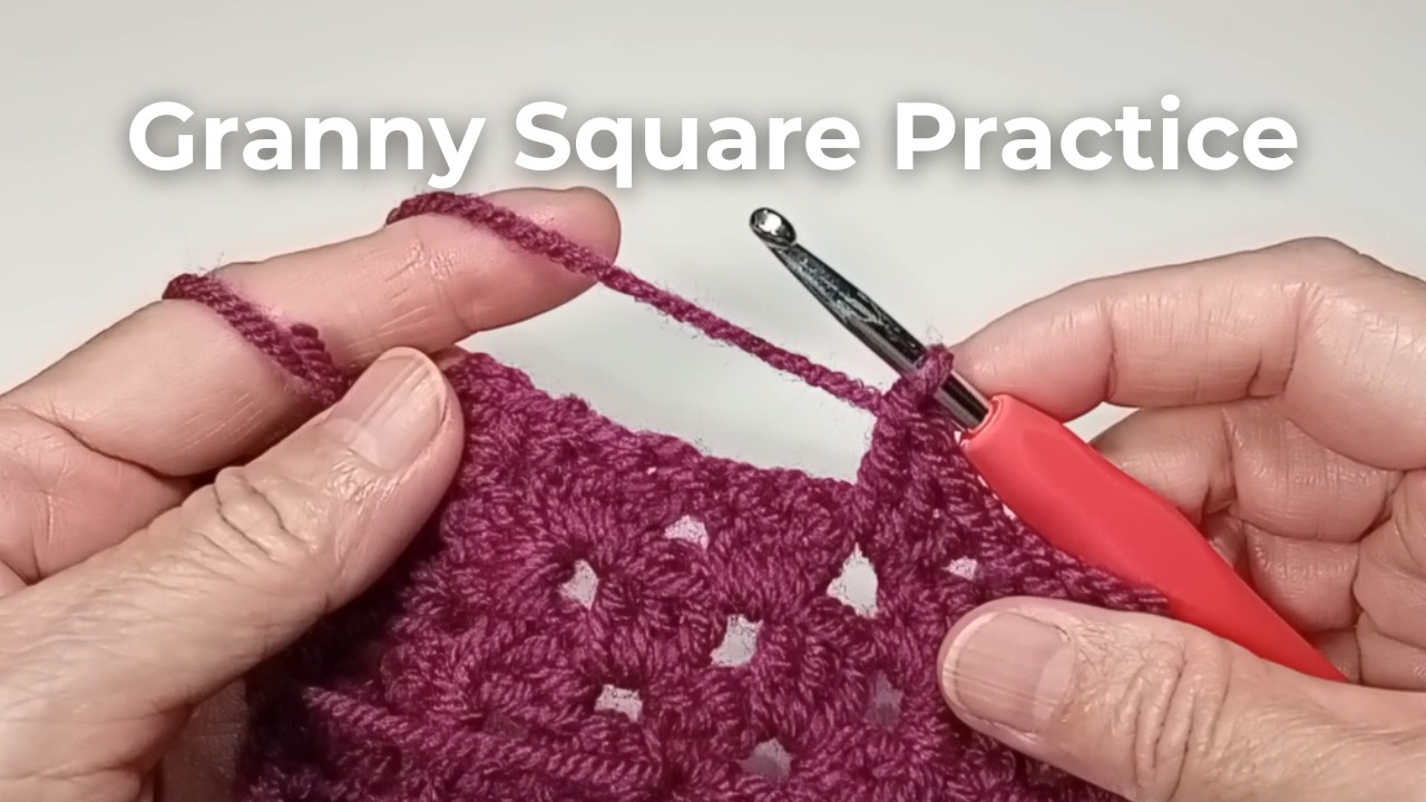 Granny Square – Beginner Stitch Practice