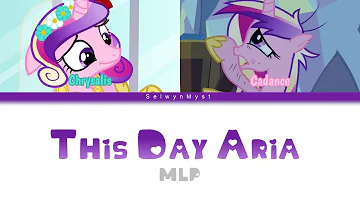 MLP ~This Day Aria~ {Color Coded Lyrics}