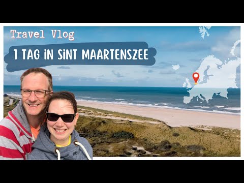 Vlog1 - Ein Tag in Sint Maartenszee