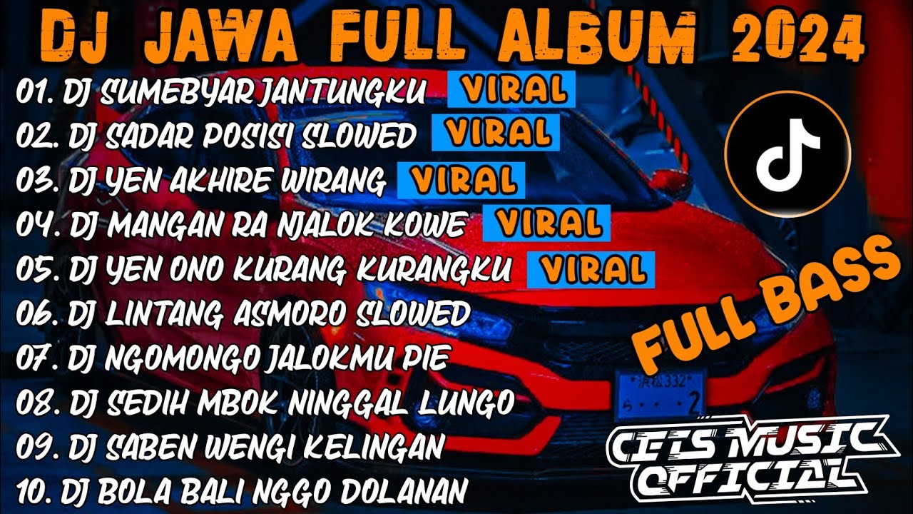 DJ JAWA FULL ALBUM 2024 FULL BASS || DJ SUMEBYAR JANTUNGKU X SADAR POSISI X WIRANG VIRAL TERBARU