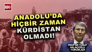 Kürdi̇stan İle İlgi̇li̇ Yanliş Bi̇li̇nenler Yusuf Halaçoğlu Tari̇hten Bugüne Anlatti