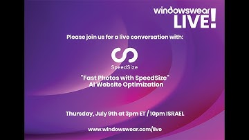 Fast Photos w/ SpeedSize! WindowsWear LIVE!