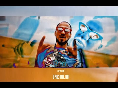 El Castro Enchalah Intro 