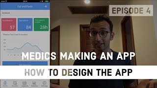 How to design an app | Medical Students Making an App - Episode 4