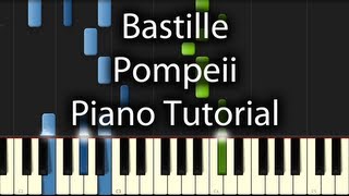 Video thumbnail of "Bastille - Pompeii Tutorial (How To Play on Piano)"