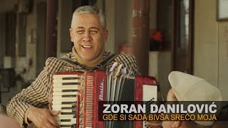 Zoran Danilović - Gde si sada bivša srećo moja | [Official Music Video]