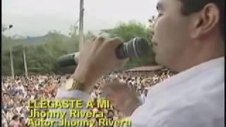 Video thumbnail of "Llegaste A Mi - Jhonny Rivera (Video Oficial)"