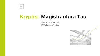 Kryptis: Magistrantūra Tau