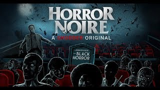 Horror Noire - Official Trailer [HD] | A Shudder Original Documentary