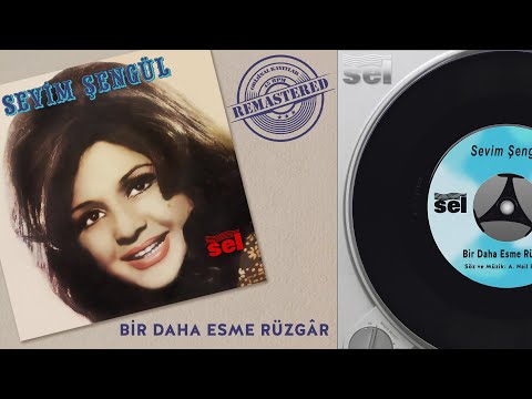 Sevim Şengül - Bir Daha Esme Rüzgâr | Orijinal 45'lik Kayıtları - (Official Audio) - Remastered