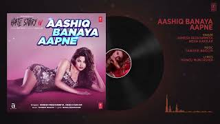 Aashiq Banaya Aapne Full Audio | Hate Story IV |  Urvashi Rautela | Himesh Reshammiya Neha Kakkar