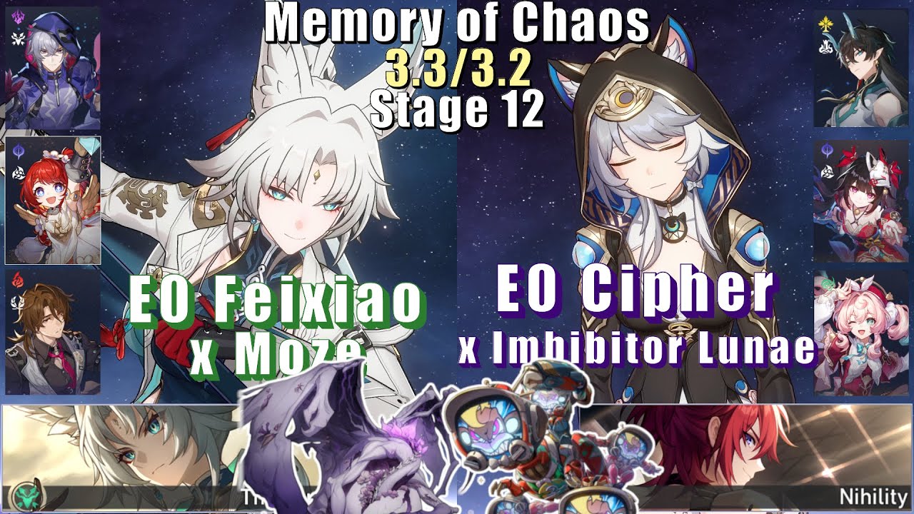 E0S1 Feixiao Moze & E0S0 Cipher Imbibitor Lunae | MoC 12 3.3/3.2 3 Star |  Honkai: Star Rail