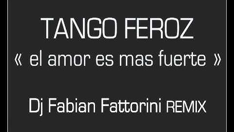 Thumbnail of Tango Feroz - El Amor Es Mas Fuerte (Fabian Fattorini remix) [v2]