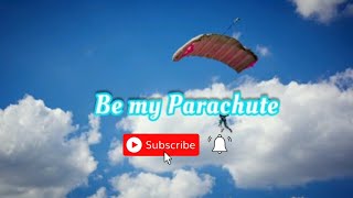 Be My Parachute-Lyrics||Basixx { Lyrics 4 Life } Resimi