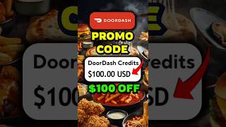 DoorDash Promo Code 2026: How to Get $100 Off Working Coupon Codes (New & Existing Users)