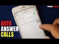 How To Turn On/Off Auto Answer Calls On iPhone