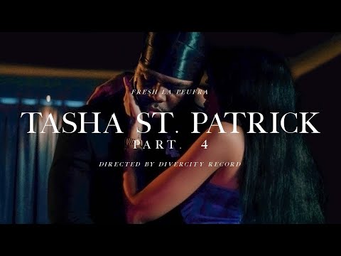 Fresh -  Tasha St Patrick (Clip Officiel)