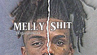 Jaydayoungan - Melly Shit