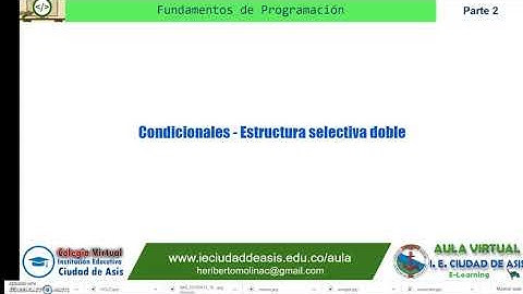 Condicionales   Fundamentos de Programción   Parte 2