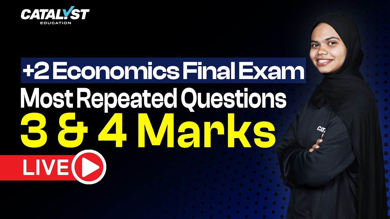 +2 Economics Final Exam 2026 🔴 LIVE | Most Repeated Questions | 3 & 4 ...