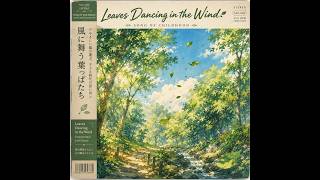 Leaves Dancing in the Wind