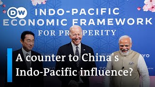 'Indo-Pacific Economic Framework for Prosperty': A trade deal to counter China? | DW News
