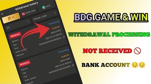 Bdg withdrawal problem | bdg win withdrawal processing problem | bdg withdrawal possessing problem