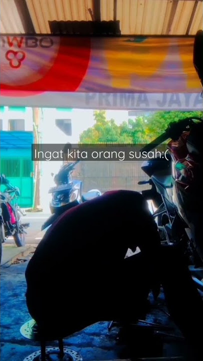setory kata kata anak bengkel #shorts #short #youtubeshorts #storywa #story #servismotor