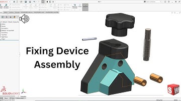 Fixing device Assembly SolidWorks Tutorial 2025!