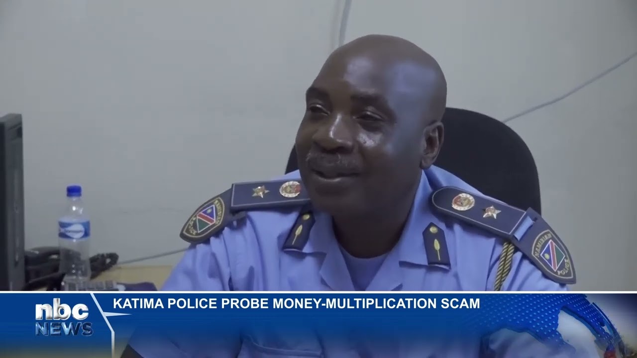 Katima police investigate money-multiplication scam - nbc
