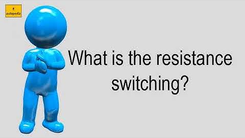 What Is The Resistance Switching?