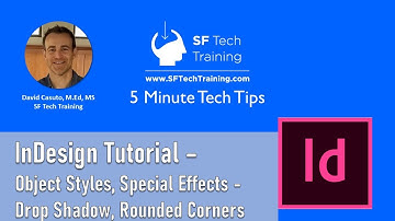InDesign Tutorial   How to Use Object Styles and Special Effects   Drop Shadow, Rounded Corners