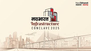 NavaBharat Infrastructure Conclave 2025 | Recap of 2024