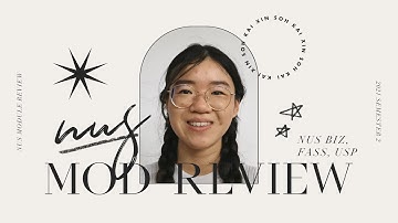 NUS Module Review 2021 (BIZ, CNM, USP)