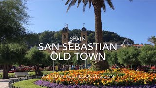 San Sebastian Old Town | allthegoodies.com