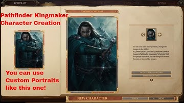 Pathfinder: Kingmaker Character Creation