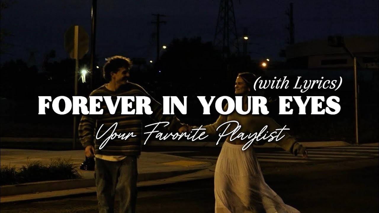 Forever In Your Eyes - Beautiful Romantic Love Song | Lyric Video Forever In Your Eyes - Beautiful Romantic Love Song | Lyric Video